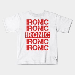 Ironic Kids T-Shirt